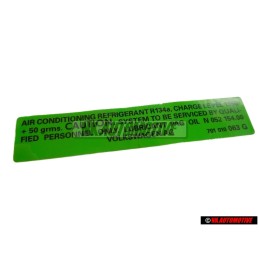 VW Originale Etichetta Air Conditioning Refrigerant R134A - 701010063G