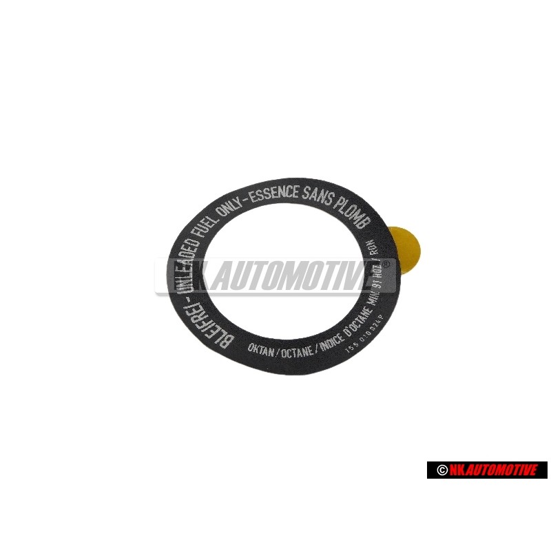 VW Originale Targ. Id. 'Senza Piomb/' *Unleaded Fuel Only - 155010024P
