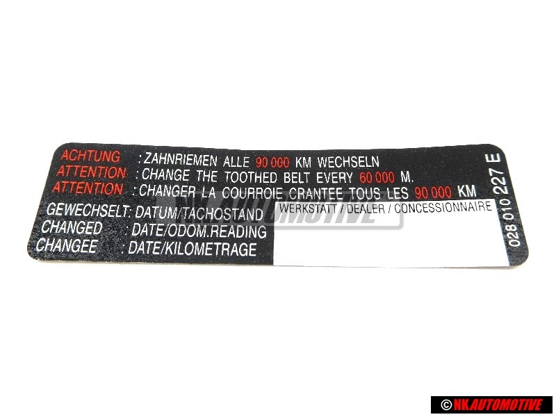 VW Originale Etichetta 'Attenzione' Sostituire La Cinghia - 028010227E